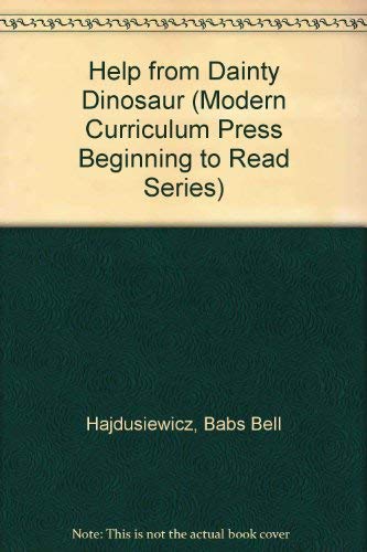 Help from Dainty Dinosaur (Modern Curriculum Press Beginning to Read Series),Used