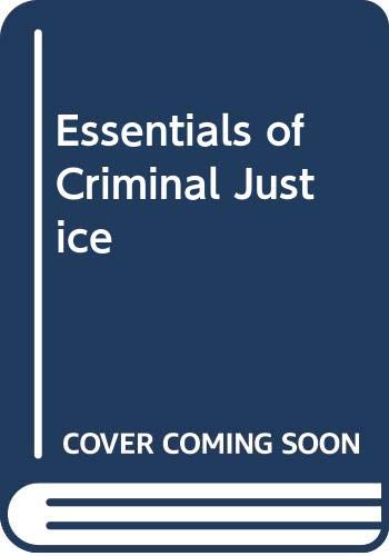 Study Guide for Essentials of Criminal Justice,Used