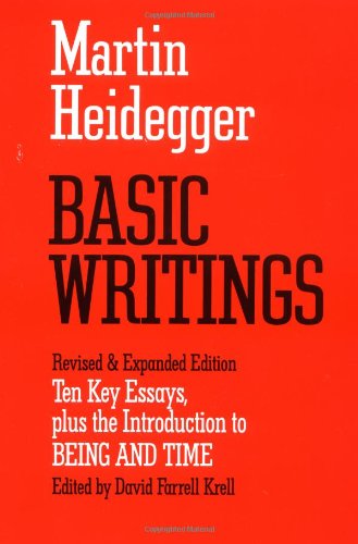 Basic Writings: Ten Key Essays, Plus The Introduction To Being And Time,New