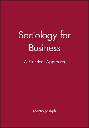 Sociology for Business: A Practical Approach,Used