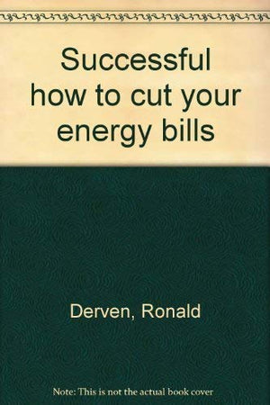 Successful how to cut your energy bills,Used