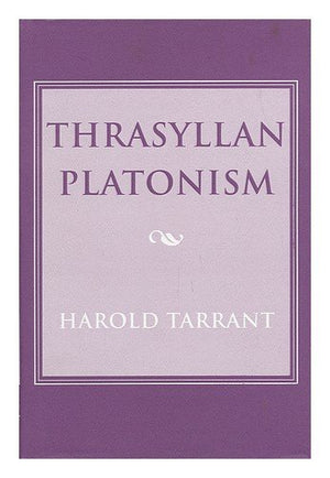 Thrasyllan Platonism (English and Ancient Greek Edition),New