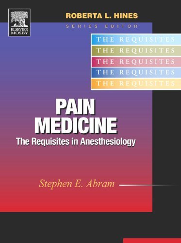 Pain Medicine: The Requisites (Requisites in Anesthesia),Used