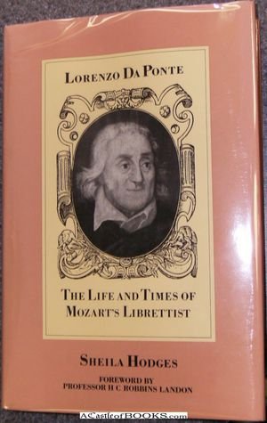 Lorenzo Da Ponte: The Life and Times of Mozart's Librettist,Used