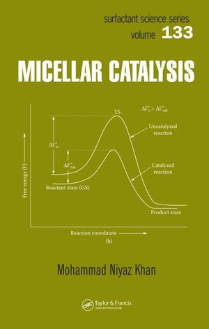 Micellar Catalysis (Surfactant Science),Used