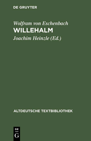 Willehalm: Nach der Handschrift 857 der Stiftsbibliothek St. Gallen (Altdeutsche Textbibliothek, 108) (German Edition),Used