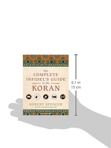 The Complete Infidel's Guide to the Koran,Used