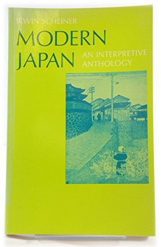 Modern Japan: An Interpretive Anthology,Used