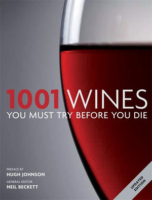 1001: Wines You Must Try Before You Die [Paperback] [Jan 01, 2012] Neil Beckett (CASSELL),Used