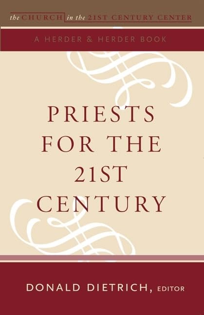 Priests For The 21St Century (The Church In The 21St Century),Used