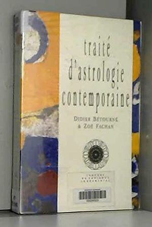Traite d'astrologie contemporaine: Langage du zodiaque fondamental (French Edition),Used