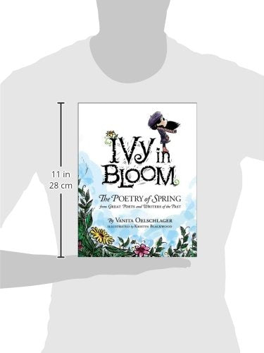 Ivy in Bloom: The Poetry of Spring from Great Poets and Writers from the Past,Used