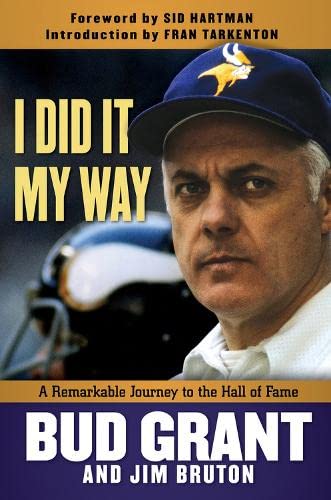 I Did It My Way: A Remarkable Journey To The Hall Of Fame-used