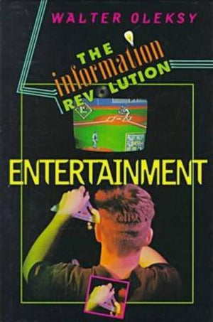 Entertainment (Information Revolution),New