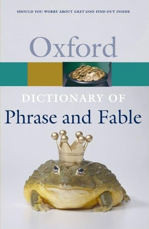 Oxford Dictionary of Phrase and Fable (Oxford Quick Reference),Used