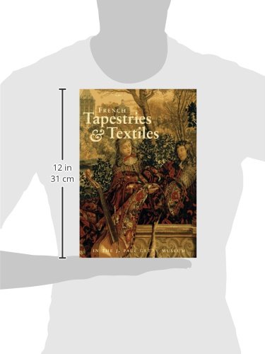 French Tapestries & Textiles in the J. Paul Getty Museum,Used