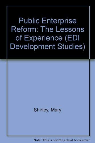 Public Enterprise Reform: The Lessons of Experience (E D I SEMINAR SERIES),Used
