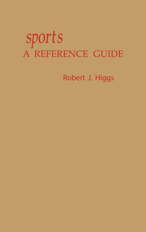 Sports: A Reference Guide (American Popular Culture)