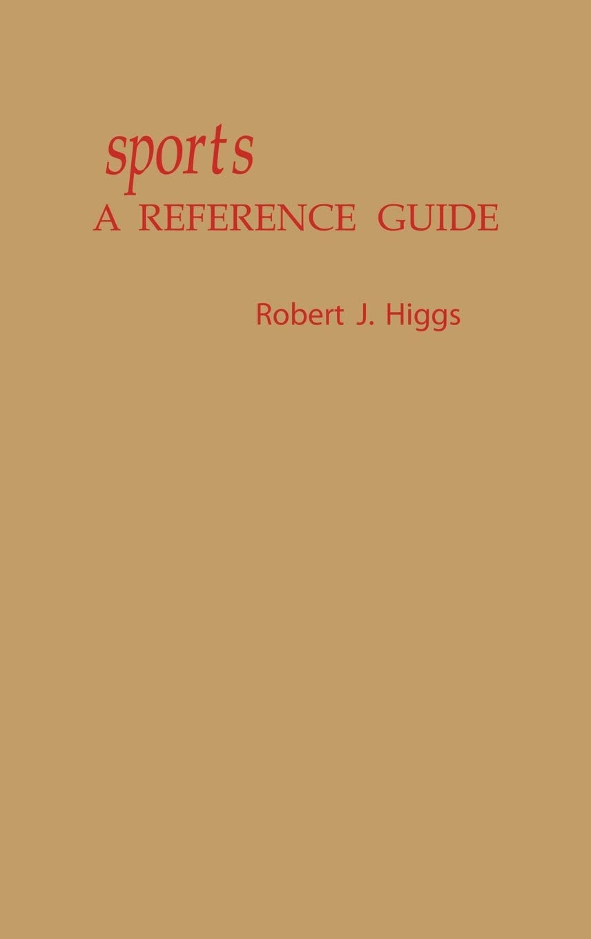 Sports: A Reference Guide (American Popular Culture)