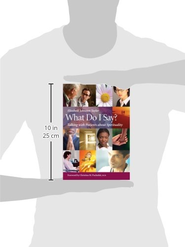 What Do I Say?: Talking With Patients About Spirituality,Used