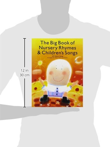 The Big Book of Nursery Rhymes and Children's Songs: P/V/G,Used