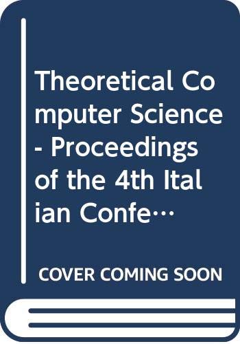 Theoretical Computer Science  Proceedings of the 4th Italian Conference,Used