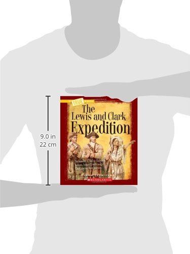 The Lewis and Clark Expedition (A True Book),Used