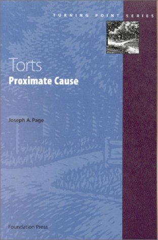 Torts: Proximate Cause (Turning Point Series),Used