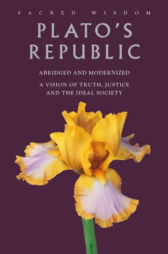 Plato'S Republic: A Vision Of Truth, Justice And The Ideal Society (Sacred Wisdom),Used