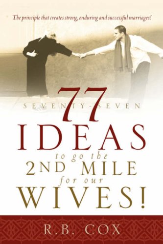77 Ideas To Go The 2nd Mile For Our Wives!,Used