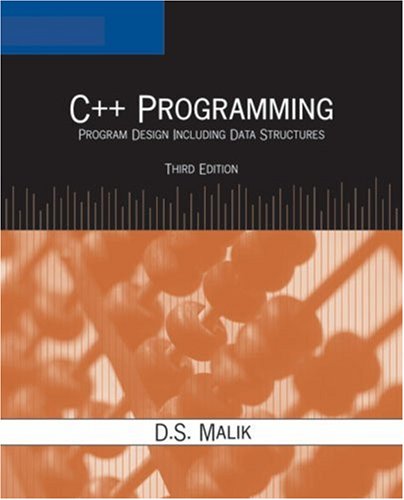 C++ Programming: Program Design Including Data Structures, Third Edition,Used