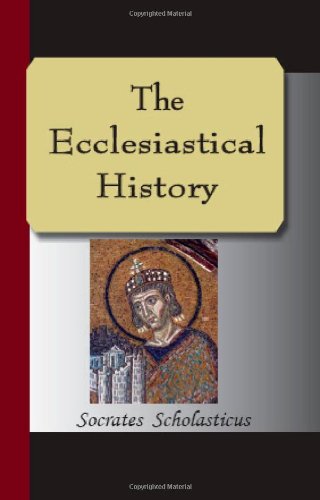 The Ecclesiastical History,New