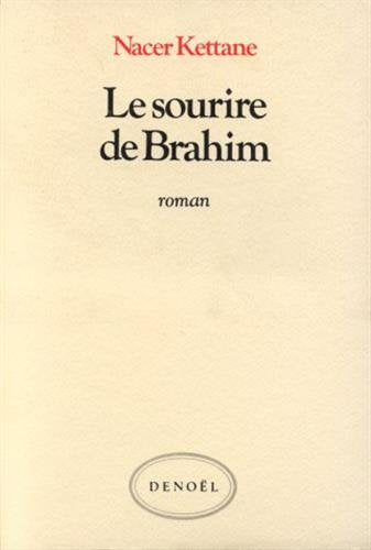 LE SOURIRE DE BRAHIM (ROMANS FRANCAIS) (French Edition),Used