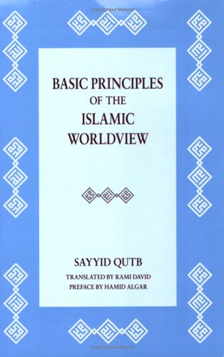 Basic Principles Of Islamic Worldview