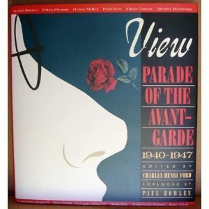 View: Parade of the avantgarde : an anthology of View magazine (19401947),Used