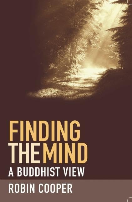 Finding the Mind: A Buddhist View (A Buddhist View, 5),Used
