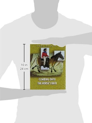 Climbing Onto the Horse's Back (Before They Were Pets),Used