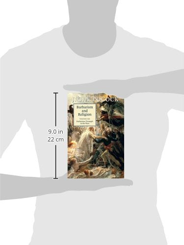 Barbarism and Religion: Volume 6, Barbarism: Triumph in the West (Barbarism and Religion, 6),Used