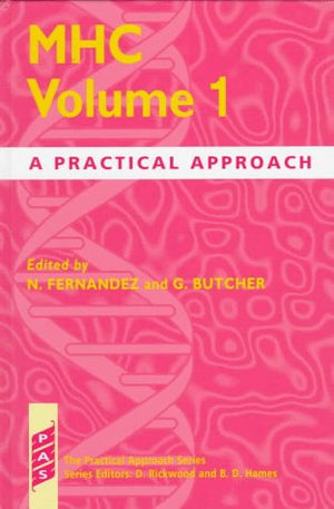 MHC Volume 1: A Practical Approach (The ^APractical Approach Series),Used