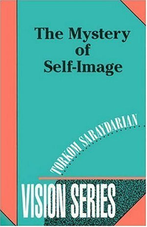 The Mystery Of Selfimage (Vision Series #6)