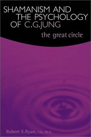 Shamanism and the Psychology of C.G. Jung: The Great Circle,Used