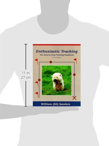 Enthusiastic Tracking, The Stepbystep Training Manual