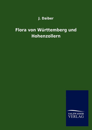 Flora von Wrttemberg und Hohenzollern (German Edition),Used