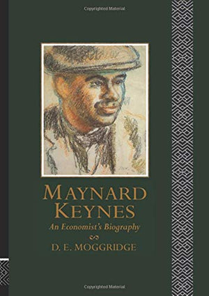 Maynard Keynes: An Economist's Biography,New