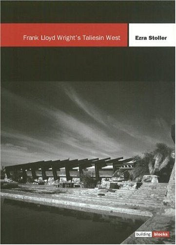 Frank Lloyd Wright's Taliesin West (Building Block Series),Used