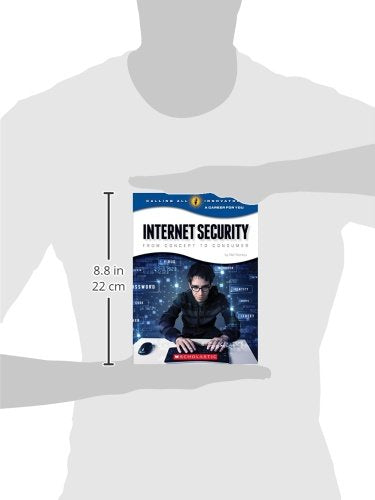 Internet Security: From Concept to Consumer (Calling All Innovators: A Career for You),Used