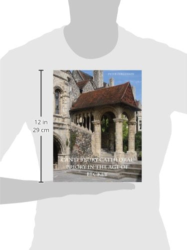 Canterbury Cathedral Priory In The Age Of Becket