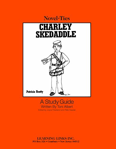 Charley Skedaddle: NovelTies Study Guide,Used