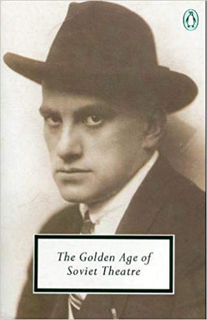 The Golden Age of Soviet Theatre {The Bedbug / Marya / The Dragon} (Penguin Classics),Used