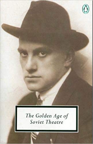The Golden Age of Soviet Theatre {The Bedbug / Marya / The Dragon} (Penguin Classics),Used